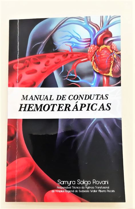 Hospital Regional lança manual para orientar equipes assistenciais sobre condutas hemoterápicas