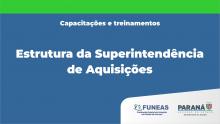 Estrutura da Superintendência de Aquisições